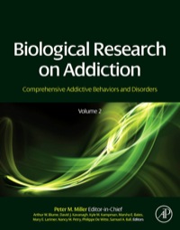 表紙画像: Biological Research on Addiction: Comprehensive Addictive Behaviors and Disorders, Volume 2 9780123983350