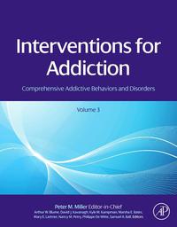 Titelbild: Interventions for Addiction: Comprehensive Addictive Behaviors and Disorders, Volume 3 9780123983381