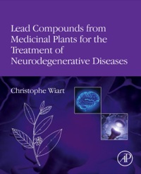 صورة الغلاف: Lead Compounds from Medicinal Plants for the Treatment of Neurodegenerative Diseases 9780123983732
