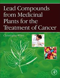 صورة الغلاف: Lead Compounds from Medicinal Plants for the Treatment of Cancer 9780123983718