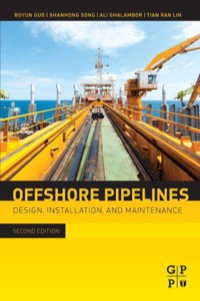Omslagafbeelding: Offshore Pipelines: Design, Installation, and Maintenance 2nd edition 9780123979490