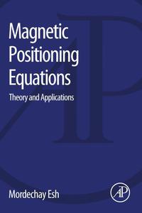 Cover image: Magnetic Positioning Equations: Theory and Applications 9780123985057