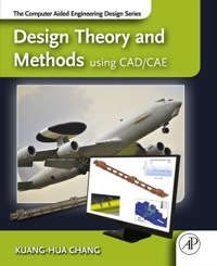 Cover image: Design Theory and Methods using CAD/CAE: The Computer Aided Engineering Design Series 9780123985125