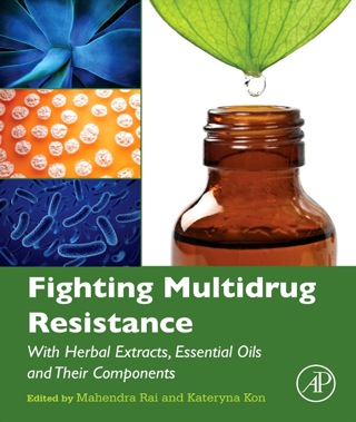Cover image: Fighting Multidrug Resistance with Herbal Extracts, Essential Oils and Their Components 1st edition 9780123985392