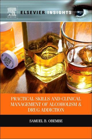 Imagen de portada: Practical Skills and Clinical Management of Alcoholism & Drug Addiction 9780123985187