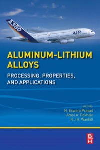 Imagen de portada: Aluminum-Lithium Alloys: Processing, Properties, and Applications 9780124016989