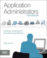 Cover image: Application Administrators Handbook: Installing, Updating and Troubleshooting Software 9780123985453