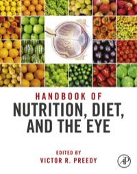 صورة الغلاف: Handbook of Nutrition, Diet and the Eye 9780124017177