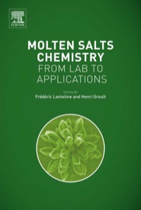 Imagen de portada: Molten Salts Chemistry: From Lab to Applications 9780123985385
