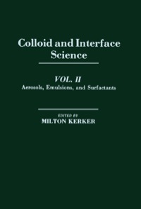 Titelbild: Colloid and Interface Science V2: Aerosols, Emulsions, And Surfactants 9780124045026