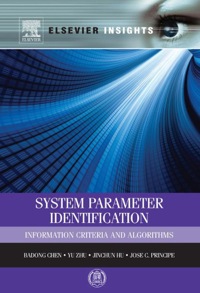 表紙画像: System Parameter Identification: Information Criteria and Algorithms 9780124045743