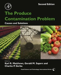 صورة الغلاف: The Produce Contamination Problem: Causes and Solutions 2nd edition 9780124046115