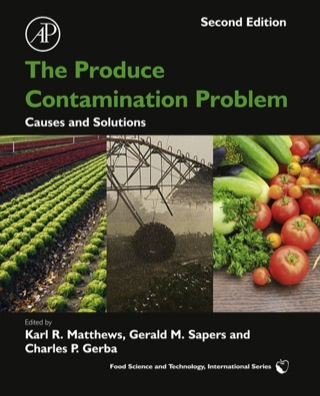 Cover image: The Produce Contamination Problem: Causes and Solutions 2nd edition 9780124046115