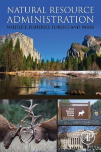 Imagen de portada: Natural Resource Administration: Wildlife, Fisheries, Forests and Parks 9780124046474