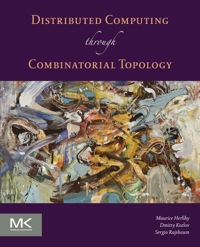 Imagen de portada: Distributed Computing Through Combinatorial Topology 9780124045781