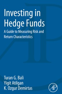 صورة الغلاف: Investing in Hedge Funds: A Guide to Measuring Risk and Return Characteristics 9780124047310