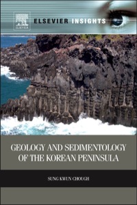 صورة الغلاف: Geology and Sedimentology of the Korean Peninsula 1st edition 9780124055186