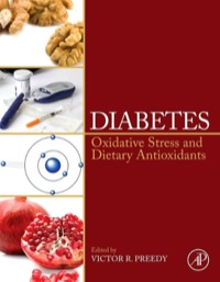 صورة الغلاف: Diabetes: Oxidative Stress and Dietary Antioxidants 9780124058859
