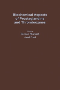 صورة الغلاف: Biochemical Aspects Of Prostaglandins And Thromboxanes: Proceedings Of The 1976 Intra-Science Research Foundation Symposium December 1-3, Santa Monica, California 9780124058507