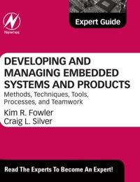 Imagen de portada: Developing and Managing Embedded Systems and Products: Methods, Techniques, Tools, Processes, and Teamwork 9780124058798