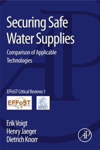 صورة الغلاف: Securing Safe Water Supplies: Comparison of Applicable Technologies 9780124058866