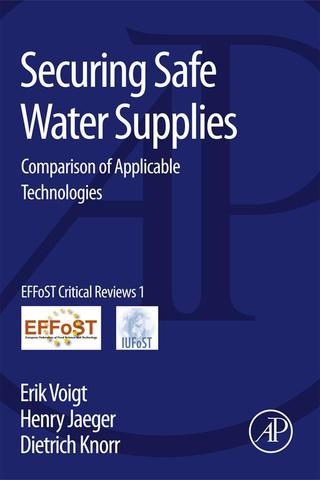 Imagen de portada: Securing Safe Water Supplies: Comparison of Applicable Technologies 9780124058866