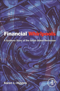 Omslagafbeelding: Financial Whirlpools: A Systems Story of the Great Global Recession 9780124059054