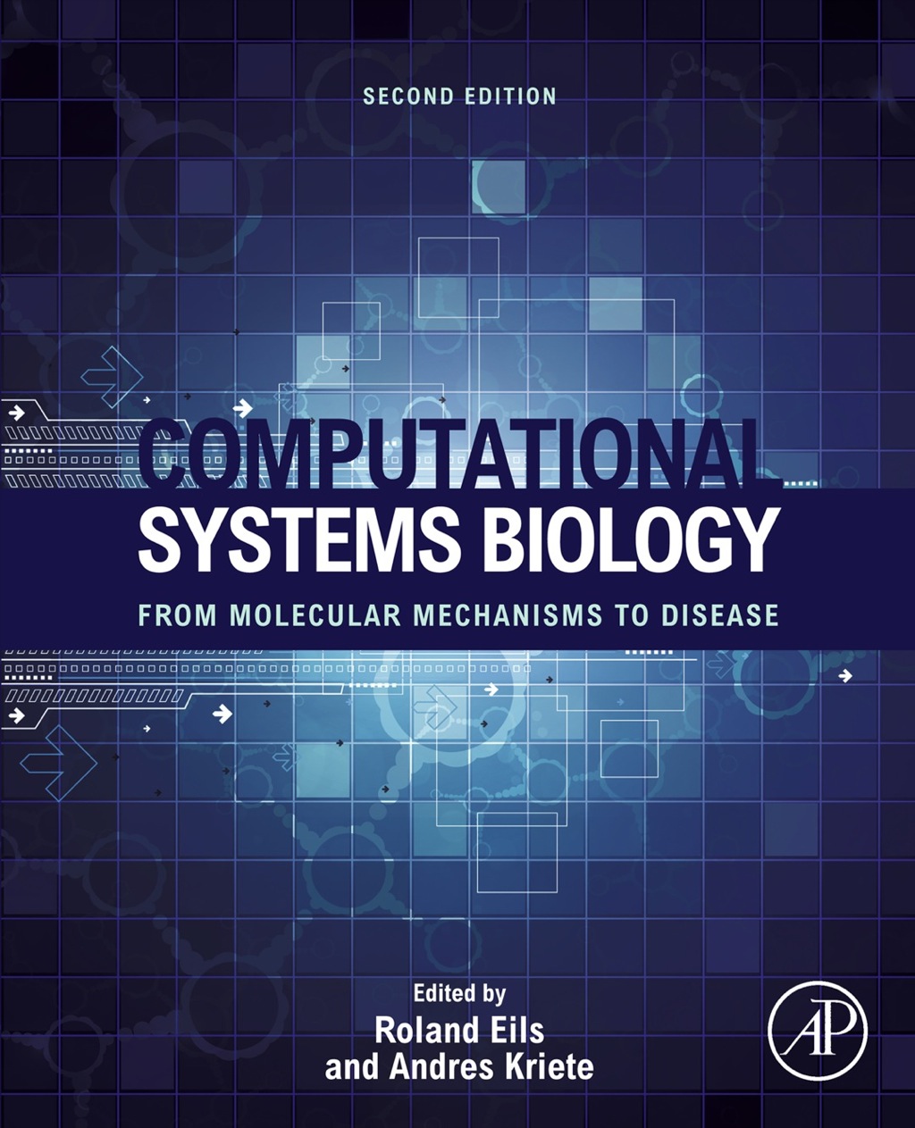 Computational Systems Biology: From Molecular Mechanisms to Disease 2nd Edition