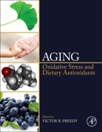 Cover image: Aging: Oxidative Stress and Dietary Antioxidants 9780124059337