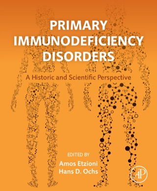 Cover image: Primary Immunodeficiency Disorders: A Historic and Scientific Perspective 9780124071797