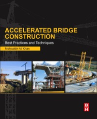 صورة الغلاف: Accelerated Bridge Construction: Best Practices and Techniques 9780124072244