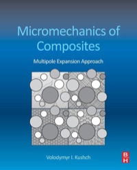 Imagen de portada: Micromechanics of Composites: Multipole Expansion Approach 1st edition 9780124076839