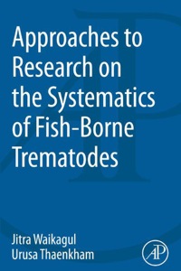 صورة الغلاف: Approaches to Research on the Systematics of Fish-Borne Trematodes 9780124077201