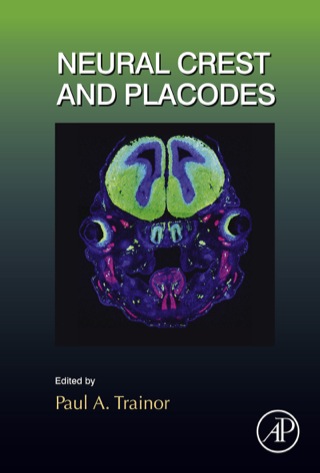Cover image: Neural Crest and Placodes 9780124077591