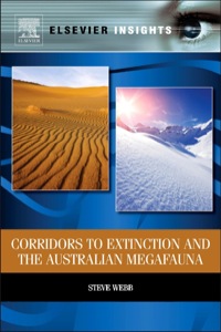 صورة الغلاف: Corridors to Extinction and the Australian Megafauna 9780124077904