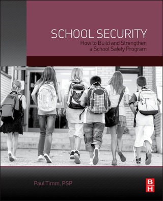 Cover image: School Security: How to Build and Strengthen a School Safety Program 1st edition 9780124078116