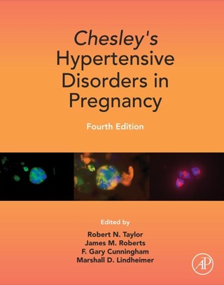Cover image: Chesley's Hypertensive Disorders in Pregnancy 4th edition 9780124078666
