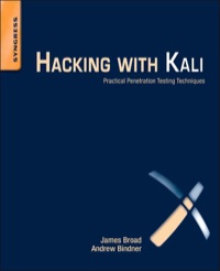 Cover image: Hacking with Kali: Practical Penetration Testing Techniques 9780124077492