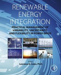 Cover image: Renewable Energy Integration: Practical Management of Variability, Uncertainty, and Flexibility in Power Grids 9780124079106