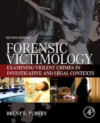 Cover image: Forensic Victimology: Examining Violent Crime Victims in Investigative and Legal Contexts 2nd edition 9780124080843