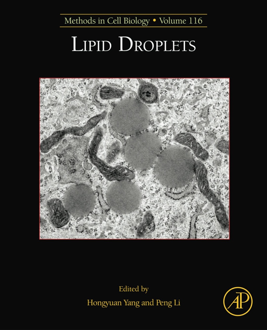 Lipid Droplets: Methods in Cell Biology