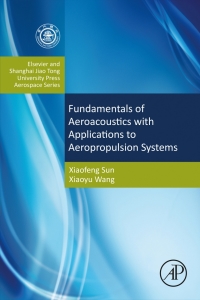 Titelbild: Fundamentals of Aeroacoustics with Applications to Aeropropulsion Systems 9780124080690