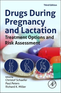 Cover image: Drugs During Pregnancy and Lactation: Treatment Options and Risk Assessment 3rd edition 9780124080782
