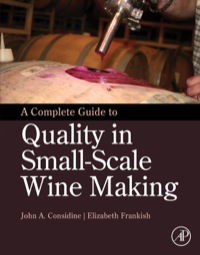 表紙画像: A Complete Guide to Quality in Small-Scale Wine Making 9780124080812