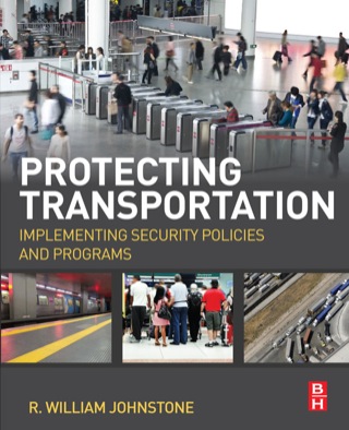 Immagine di copertina: Protecting Transportation: Implementing Security Policies and Programs 9780124081017