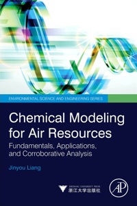 Cover image: Chemical Modeling for Air Resources: Fundamentals, Applications, and Corroborative Analysis 9780124081352