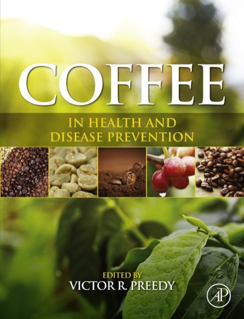Coffee in Health and Disease Prevention - FULL INSTANT DOWNLOAD | PDF DOCX EPUB