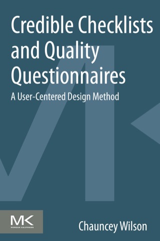 Omslagafbeelding: Credible Checklists and Quality Questionnaires: A User-Centered Design Method 9780124103924
