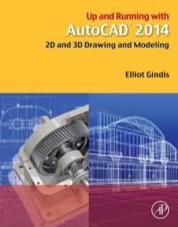 صورة الغلاف: Up and Running with AutoCAD 2014: 2D and 3D Drawing and Modeling 9780124104921