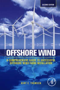 Omslagafbeelding: Offshore Wind: A Comprehensive Guide to Successful Offshore Wind Farm Installation 2nd edition 9780124104228